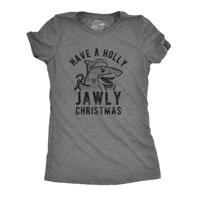 Have A Holly Jawly Christmas Women's T Shirt