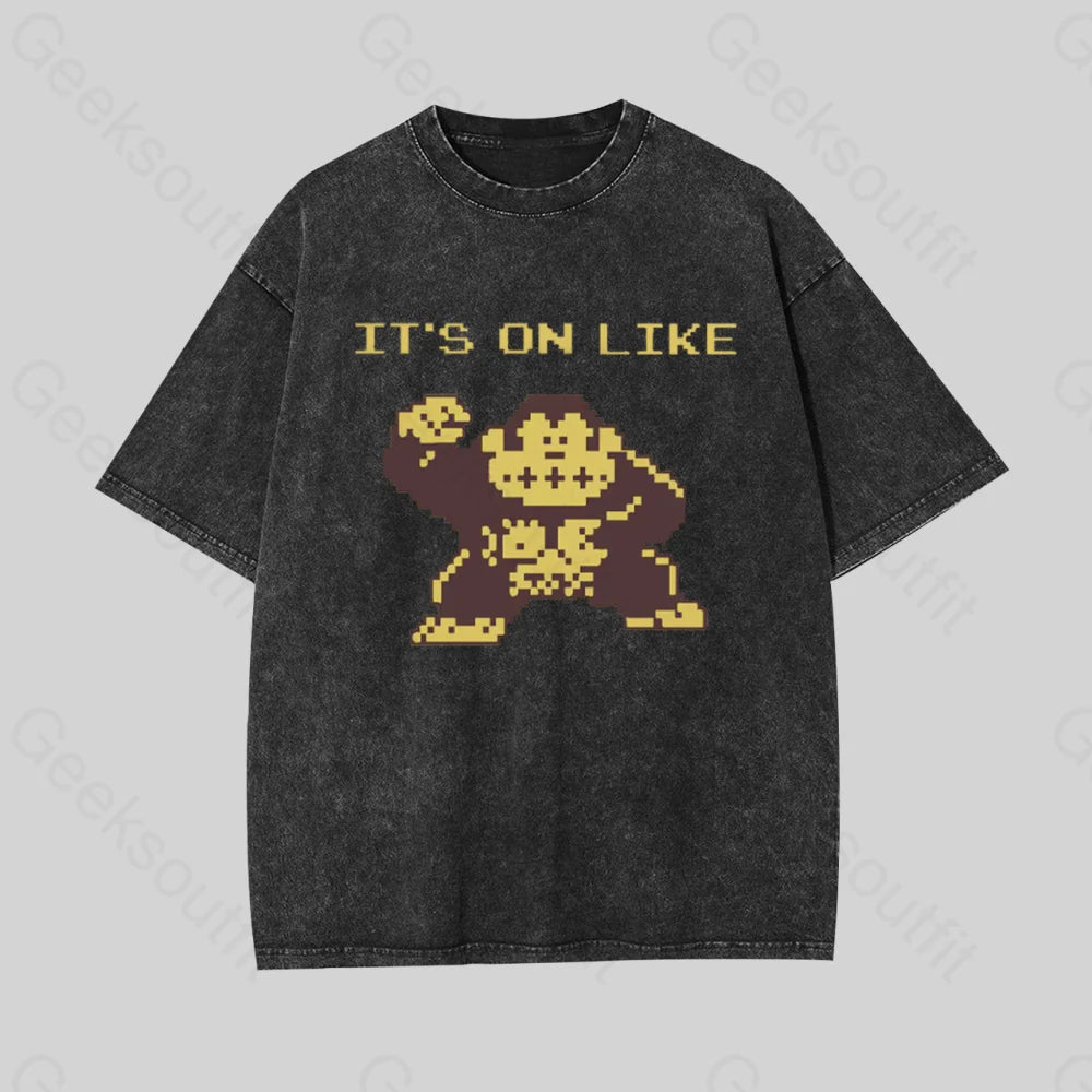 It's On Like Donkey Kong  Geek Washed T-shirt