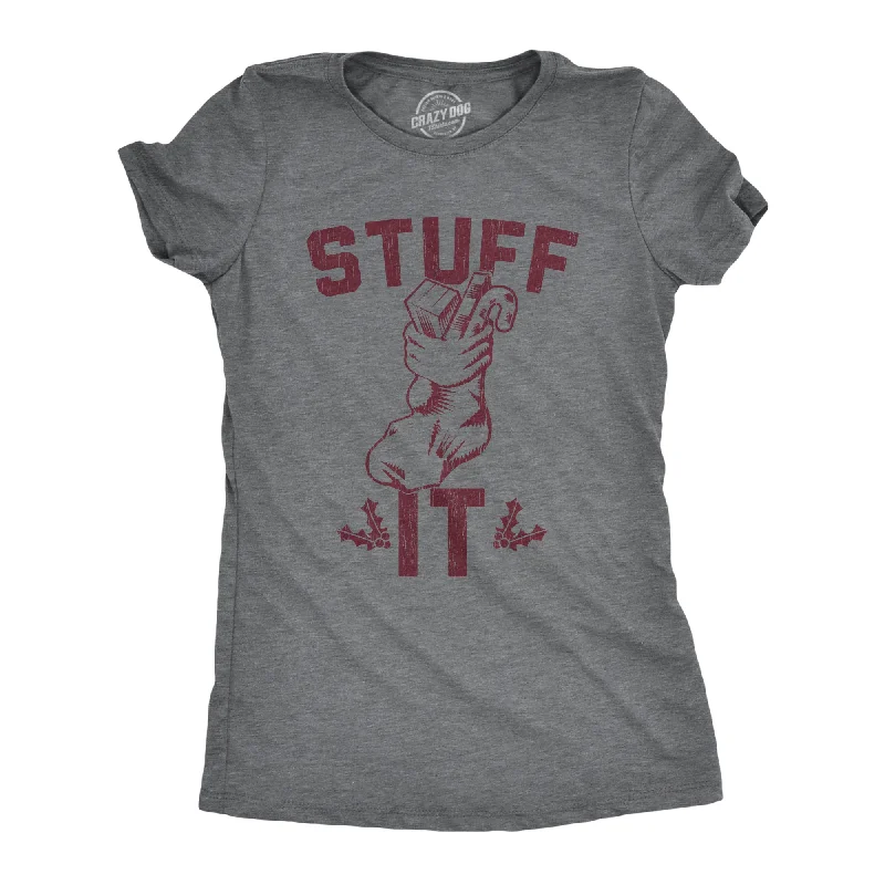 Stuff It Women's T Shirt