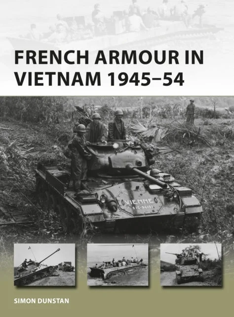 Osprey - French Armour in Vietnam 1945-54