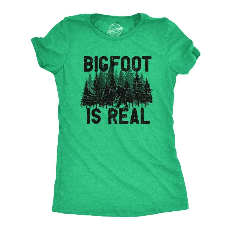 Bigfoot Is Real Women's T Shirt