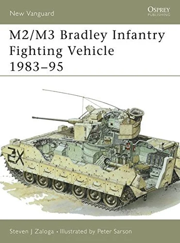 M2/M3 Bradley Infantry Fighting Vehicle 1983-95